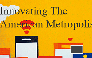 Innovating the American Metropolis